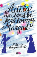 Adéla na svatbě královny Margot - Kniha