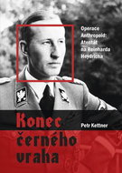 Konec černého vraha: Operace Anthropoid: Atentát na Reinharda Heydricha - Kniha