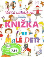 Veľká obrázková knižka pre malé deti - Kniha