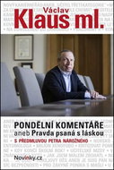 Pondělní komentáře aneb Pravda psaná s láskou: S předmluvou Petra Nárožného - Kniha