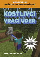 Kostlivci vrací úder: Neoficiální hráčovo dobrodružství Kniha pátá - Kniha