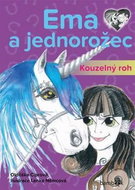 Ema a jednorožec Kouzelný roh - Kniha