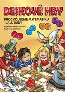 Deskové hry Procvičujeme matematiku 1. a 2. třídy ZŠ - Kniha