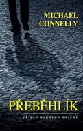 Přeběhlík: Případ Harryho Bosche - Kniha