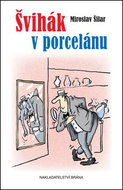 Švihák v porcelánu - Kniha