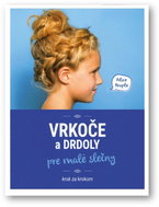 Vrkoče a drdoly pre deti - Kniha