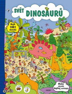 Svět dinosaurů: Hledej obrázky, doplňuj samolepky - Kniha