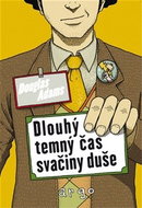 Dlouhý temný čas svačiny duše - Kniha