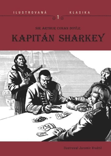 Kapitán Sharkey: Ilustrovaná klasika 1 - Kniha - Main image