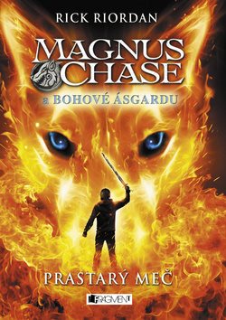 Magnus Chase a bohové Ásgardu Prastarý meč - Kniha - Main image