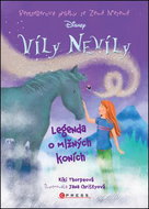 Víly Nevíly Legenda o mlžných koních - Kniha
