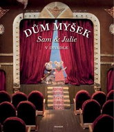 Dům myšek Sam a Julie v divadle - Kniha