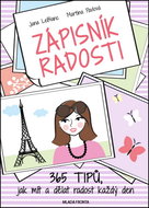 Zápisník radosti: 365 tipů, jak mít a dělat radost každý den - Kniha