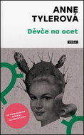 Děvče na ocet: Od mistryně ironie, držitelky Pulitzerovy ceny - Kniha