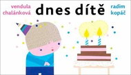 Dnes dítě - Kniha