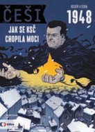 ČEŠI 1948: Jak se KSČ chopila moci - Kniha