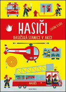 Hasiči: Hasičská stanice v akci - Kniha