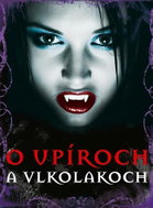 O upíroch a vlkolakoch - Kniha