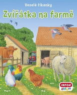 Zvířátka na farmě: Veselé říkanky - Kniha