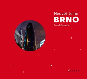 Neuvěřitelné Brno - Kniha - Main image