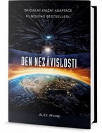 Den nezávislosti: Oficiální knižní adaptace filmového bestselleru - Kniha