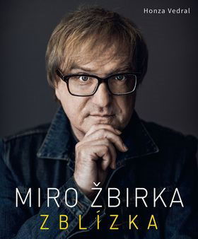 Miro Žbirka Zblízka CZ - Kniha - Hlavní obrázek