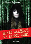 Hrnec zlaťáků na konci duhy - Kniha