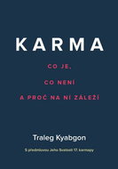 Karma: Co je, co není a proč na ní záleží - Kniha