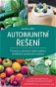 Autoimunitní řešení: Prevence a odvrácení celého spektra zánětlivých symptomů a nemocí - Kniha