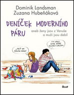 Deníček moderního páru: aneb ženy jsou z Venuše a muži jsou debil - Kniha