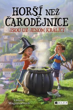 Horší než čarodějnice jsou už jenom králíci - Kniha - Main image