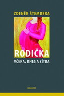 Rodička včera, dnes a zítra - Kniha