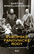 Evropské panovnické rody: V zrcadle svých skandálů - Kniha