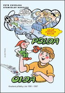 Polda a Olda: Kreslené příběhy z let 1981 - 1987 - Kniha
