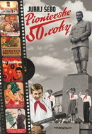 Pionierske 50. roky - Kniha