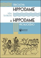 Fibichova Hippodamie a Hippodamie Vrchlického: Kritická edice libreta cyklu scénických melodramů - Kniha
