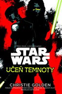 STAR WARS Učeň temnoty: Kdysi dávno, v předaleké galaxii... - Kniha