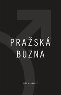 Pražská buzna - Kniha