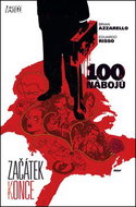 100 nábojů 11 Začátek konce - Kniha