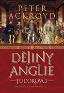 Dějiny Anglie Tudorovci: 2 díl - Kniha