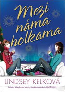 Mezi náma holkama - Kniha