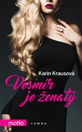Vesmír je ženatý - Kniha