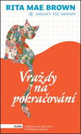 Vraždy na pokračování: Pořádná detektivka potřebuje kočku! - Kniha