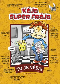 Kája, super frája To je věda! - Kniha - Main image