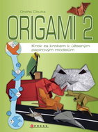 Origami 2: Krok za krokem k úžasným papírovým modelům - Kniha