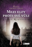 Panův tajemný odkaz Mezi elfy proti své vůli - Kniha