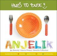 Hneď to bude, Anjelik - Kniha