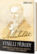 Vynález přírody: Dobrodružství zapomenutého objevitele Alexandera von Humboldta - Kniha