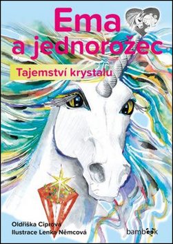 Ema a jednorožec Tajemství krystalu - Kniha - Hlavní obrázek