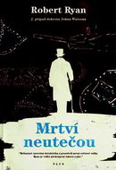 Mrtví neutečou: 2. případ doktora Johna Watsona - Kniha